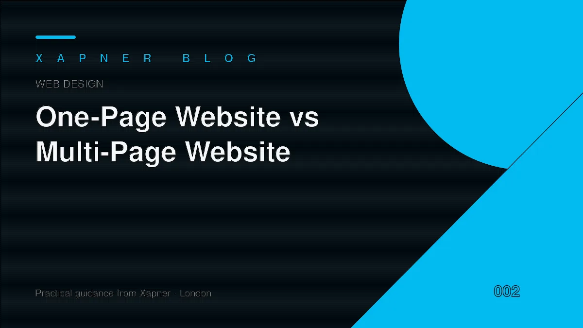 One-Page Website vs Multi-Page Website — practical guidance from Xapner